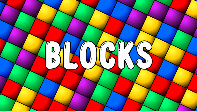 Blocks