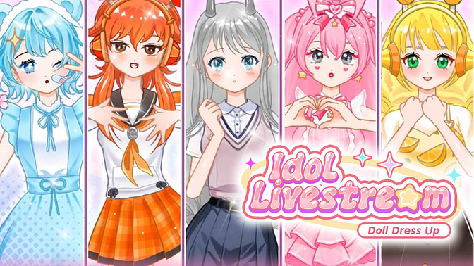 Idol Livestream: Doll Dress Up