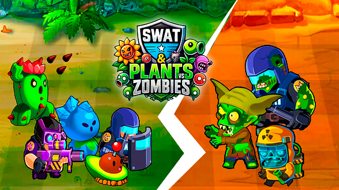 SWAT and Plants vs Zombies