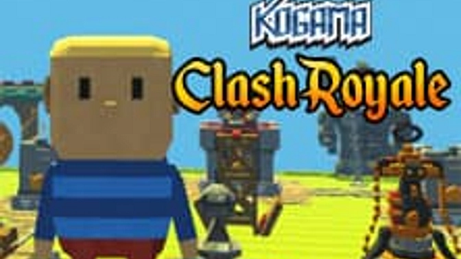 Kogama Clash Royale