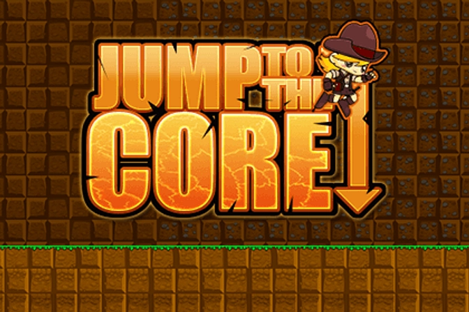 Jump to the Core